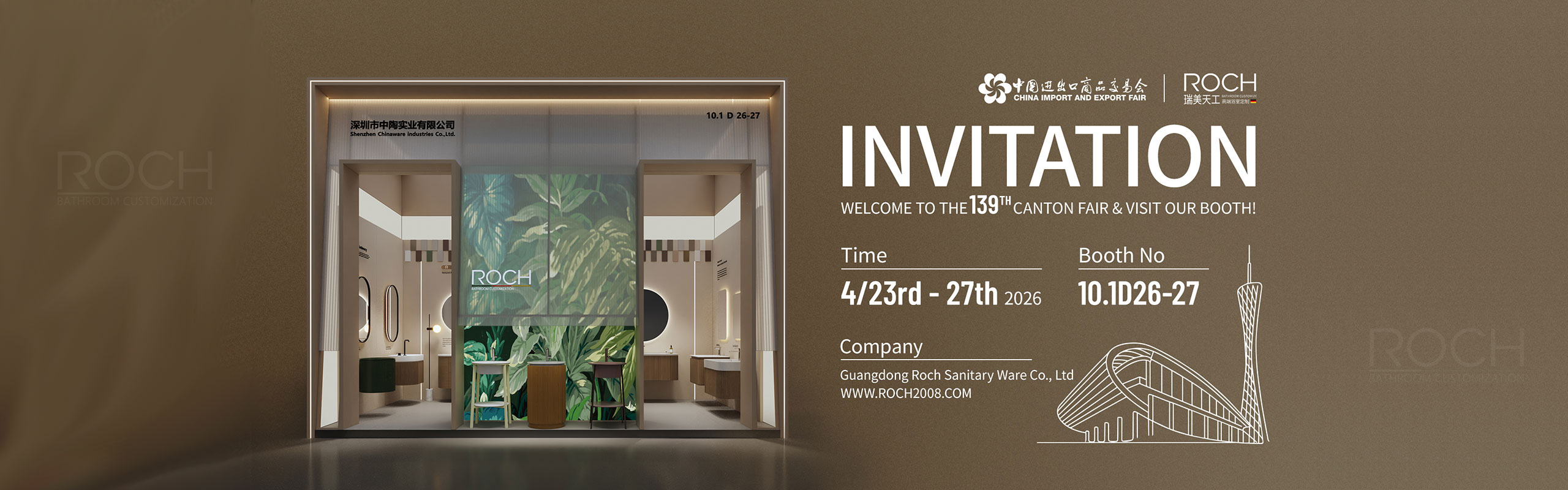 WELCOME TO THE139th CANTON FAIR & VISIT OUR BOOTH at Date : the 23rd-27th / 4 /2026 ; Booth NO : 10.1 D26-27